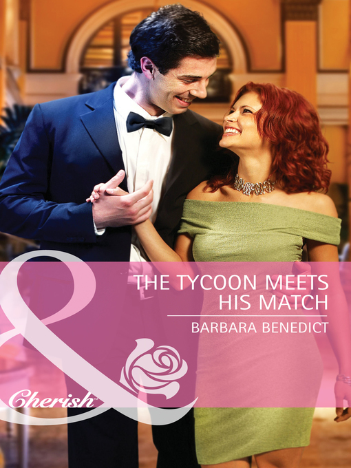 Title details for The Tycoon Meets His Match by Barbara Benedict - Available